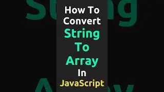 How To Convert String To Array In JavaScript 