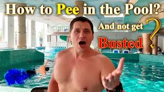 How to Pee in the Pool so the Water doesn't get Painted and you Don't Get Busted?