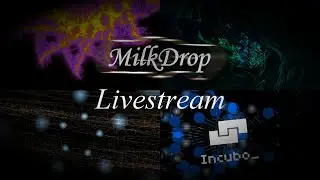 Milkdrop Livestream #5