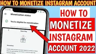 How To Monetize Instagram | You're Eligible For Monetization Instagram | Instagram Monetization 2023