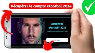 Comment récupérer votre compte eFootball