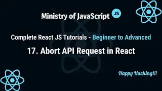 React JS Tutorials | Cancel API Request in React | React JS From Beginner to Advanced Crash Course