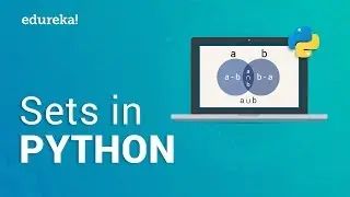 Sets In Python | Python Sets Tutorial | Python Tutorial for Beginners | Edureka