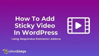 How To Add a Sticky Video in WordPress using Responsive Addons for Elementor (RAE)