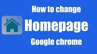 How to change Homepage in Google chrome with simple way