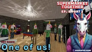 Supermarket Together: Ep. 8 - Part 3 | Simulated Mind (Free Co-op Grocery Store Sim)