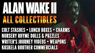 Alan Wake 2 - All Collectibles locations: Cult Stashes, Charms, Rhyme Puzzles & Dolls, Weapons etc