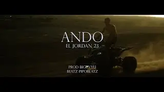 ANDO - El Jordan 23 (Prod.By Pipo Beatz x Big Cvyu )