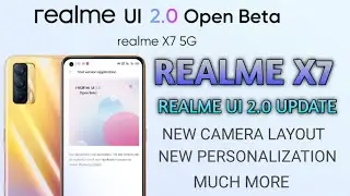 Realme x7 New Update || Realme ui 2.0 Update in Realme x7 || Open Beta Version Available