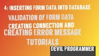 4: Inserting and Creating connection with database|  Devil programmer