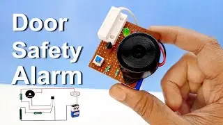 Electronic Door Safety Alarm | How to make