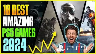 Top 10 PS5 Games You NEED to Play in 2024!