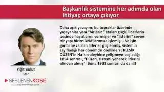 Yiğit Bulut - Başkanlık sistemine her adımda olan ihtiyaç ortaya çıkıyor - 11.03.2015