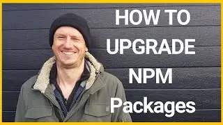 How to upgrade NPM packages