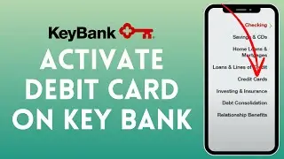 How to Activate Debit Card on Key Bank (2024) | Enable Debit Card on Key Bank