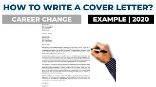 How To Write a Cover Letter For a Career Change? | Example