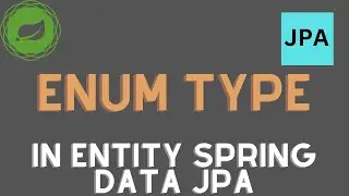 Spring Data Jpa FindBy Enum Type | Enum Type in Spring Boot | @Enumerated | Spring Boot