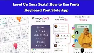 Level Up Your Texts! How to Use Fonts Keyboard Font Style App