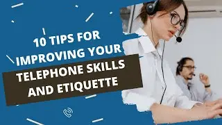 10 Telephone Customer Service Tips  | Telephone Etiquette