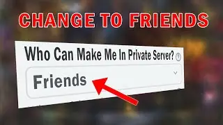 How To Change Privacy Settings To Join A VIP Server In Roblox Error Code 533