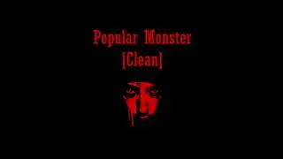 Falling In Reverse - Popular Monster [Clean]