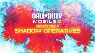 Call of Duty®: Mobile - Official Season 8: Shadow Operatives Trailer