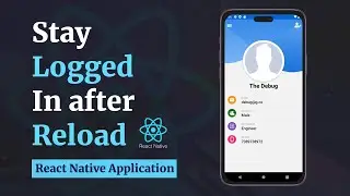 #12 Keep user logged in | Switching between two navigator | AsyncStorage || React Native Application