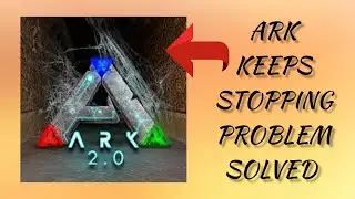 How To Solve ARK: Survival Evolved App Keeps Stopping Problem || Rsha26 Solutions