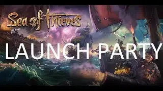 Sea of Thieves Launch Party & Epic Loot (Limited Edition Poster Set)