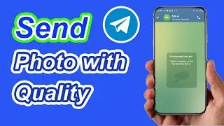 How to Send Photos on Telegram Without Losing Quality in 2024 (Quick & Simple)