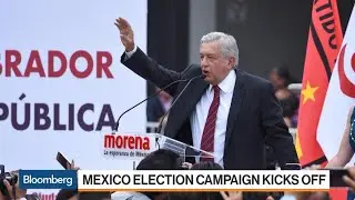 Mexicos Presidential Election Campaign Kicks Off