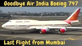 Air India Boeing 747 last flight from Mumbai Airport with a Wing Wave | Air India 747 last flight