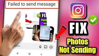 how to fix failed to send message in instagram 2023 | instagram photos not sending problem