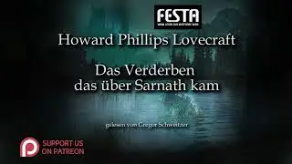 H. P. Lovecraft: Das Verderben das über Sarnath kam [Hörbuch, deutsch]