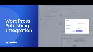 How to Use the WordPress Publishing Integration on Narrato