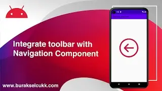 Integrate toolbar with Navigation Component || Android Kotlin tutorial