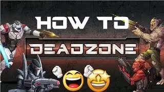 How To Deadzone [3rd Edition]