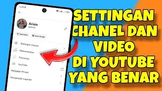 JANGAN SALAH KAPRAH‼️CARA SETTING CHANEL YOUTUBE TAHUN 2024