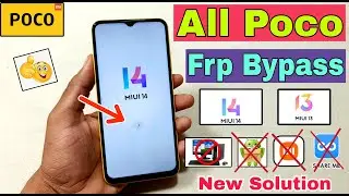 All Poco FRP Bypass Miui 14 | New Trick | All Poco Google Account Bypass Without Pc  | 100% Ok |