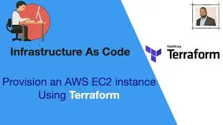 Terraform Tutorial : Provision an EC2 instance on AWS cloud using Terraform| Infrastructure As Code