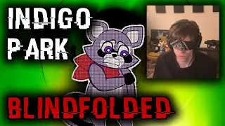 My Quest to Beat Indigo Park Blindfolded