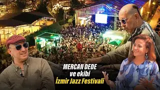 Backstage #vol5  | Mercan Dede ve ekibi ile İzmir Jazz Festivali | #MercanDede