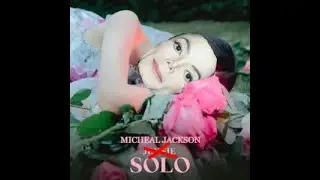 MICHEAL JACKSON - 'SOLO'