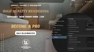 Unreal Engine 5 Rendering: Sequencer Tutorial (Under 10 Minutes)