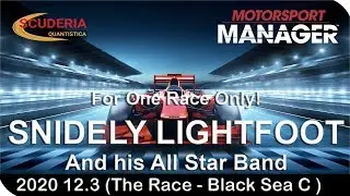 2020 12 C Motorsport Manager - Snidely Lightfoot And His All Star Band