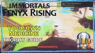 Immortals Fenyx Rising - Your Own Medicine Trophy Guide / Your Own Medicine Achievement