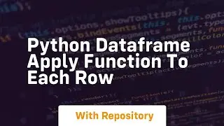 python dataframe apply function to each row