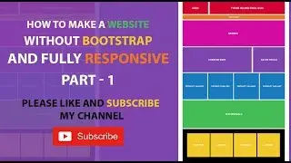 how to make a website without bootstrap and fully responsive part 1