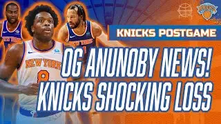 NEWS: OG ANUNOBY UPGRADED! KNICKS Suffer Shockingly Low Scoring Loss | Knicks vs Sixers Postgame