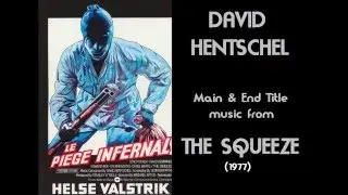 David Hentschel: music from The Squeeze (1977)